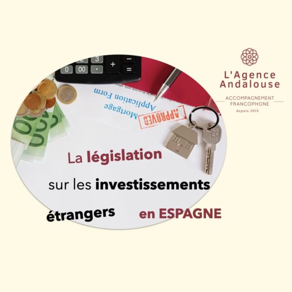 législation sur les investissements étrangers en espagne