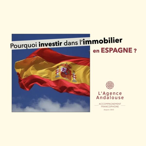 pourquoi investir dans l'immobilier en espagne ?.