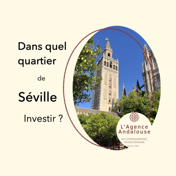 quel quartier investir a séville 2.001