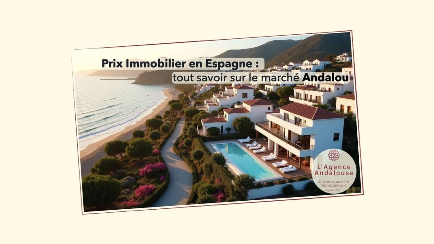 prix de l'immobilier en andalousie .001 2