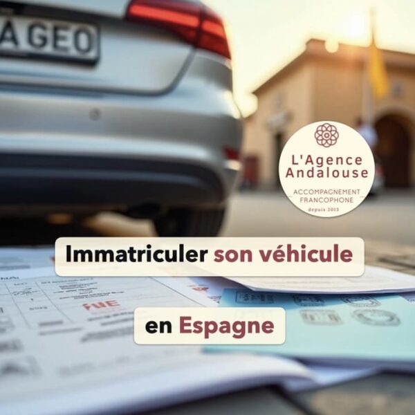 immatriculer son véhicule en espagne